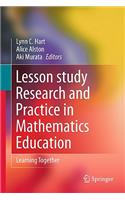 Lesson Study Research and Practice in Mathematics Education