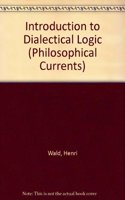 Introduction to Dialectical Logic