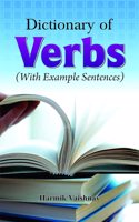 Dictionary of Verbs: Vocabulary Building A World of Action Words with Examples Sentences (Forms, Meanings, Examples)
