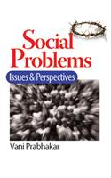 Social Problems ( Issues & Perspectives )