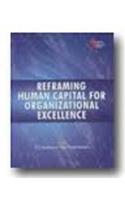 Reframing Human Capital For Organizational Excellence