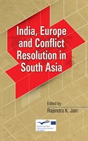 India, Europe and Conflict Resolution in South Asia