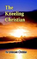 The Kneeling Christian