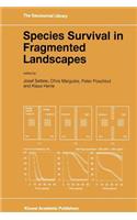 Species Survival in Fragmented Landscapes