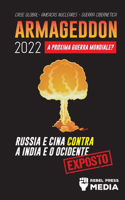 Armageddon 2022: A Próxima Guerra Mundial?: Rússia e China contra a Índia e o Ocidente; Crise Global - Ameaças Nucleares - Guerra Cibernética; Exposto(4 Conspiracy Debunked)