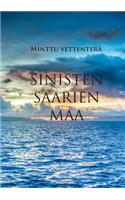 Sinisten saarien maa