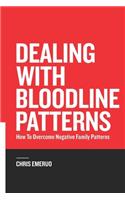 Dealing with Bloodline Patterns
