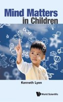 Mind Matters in Children
