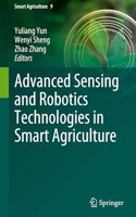 Advanced Sensing and Robotics Technologies in Smart Agriculture