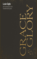 Grace & Glory