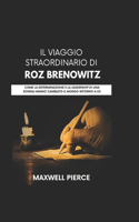Il Viaggio Straordinario Di Roz Brenowitz