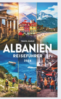 Albanien Reiseführer 2024