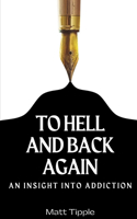To Hell and Back Again