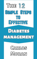 The 12 simple steps to effective diabetes management