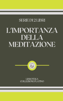 L'Importanza Della Meditazione