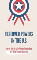 Reserved Powers In The U.S: How To Build Declaration Of Independence: Development Of Quartering Soldiers