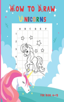 How to Draw Unicorns for Kids 4-12