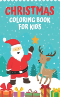 Christmas Coloring Book For Kids: Great Present For Children's Santa Claus Reindeer Snowmen & More