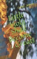 Little Viola Shall Become ... Great!