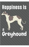 Happiness is a Greyhound