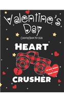 Valentine's Day Coloring Book For Kids Heart Crusher