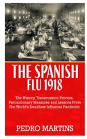 The Spanish Flu 1918