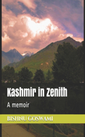Kashmir in Zenith