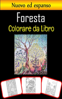 Libro da colorare foresta: fantastiche immagini della foresta, libro da colorare e di apprendimento con grande divertimento e capacità di colorare per i bambini (più di 100 pa