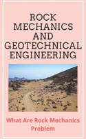 Rock Mechanics And Geotechnical Engineering: What Are Rock Mechanics Problem: Environmental Impacts Of Hydroelectric Power