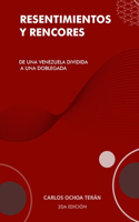 Resentimientos y Rencores