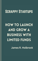 Scrappy Startups