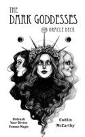 Dark Goddess Oracle Deck