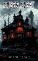 Amber Alert (The Lord of Wrath)