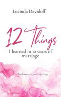 12 things I learned in 12 years of marriage