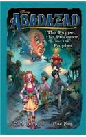 The Puppet, the Professor and the Prophet