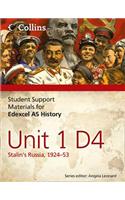 Edexcel AS Unit 1 Option D4: Stalin’s Russia, 1924–53