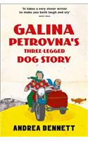 Galina Petrovna's Three-Legged Dog Story
