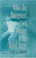 Water Use, Management, and Planning in the United States