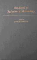 Handbook of Agricultural Meteorology