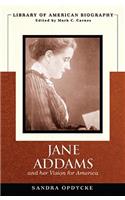 Jane Addams and Her Vision of America