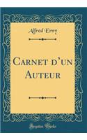 Carnet d'Un Auteur (Classic Reprint)