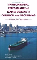 Environmental Performance of Tanker Designs in Collision and Grounding: Method for Comparision