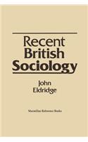 Recent British Sociology