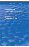 Handbook of Medical Device Design