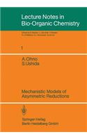 Mechanistic Models of Asymmetric Reductions