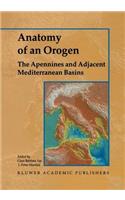 Anatomy of an Orogen: The Apennines and Adjacent Mediterranean Basins