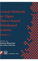 Formal Methods for Open Object-Based Distributed Systems: Volume 2
