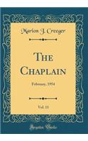 The Chaplain, Vol. 11: February, 1954 (Classic Reprint)