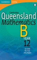 Cambridge Queensland Mathematics B Year 12 with Student CD-ROM