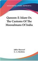 Qanoon-E-Islam Or, The Customs Of The Moosulmans Of India